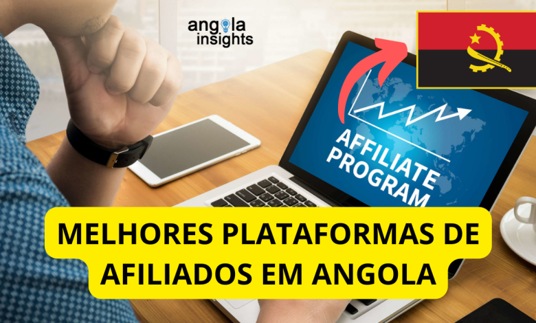 Melhores plataformas de Afiliados em Angola