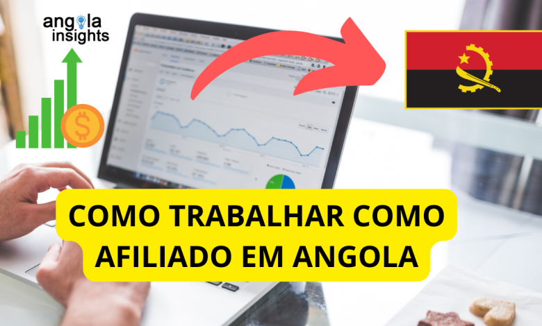 Como Trabalhar como Afiliado em Angola